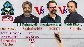 Directors S.S. Rajamouli VS Prashanth Neel VS Rohit Shetty Comparison 2021 ( Total Movies,Net Worth)