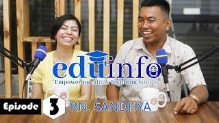 RN Sandhya Sharing her Experience as a Nurse in Nepal,  Episode 3 #eduinfo