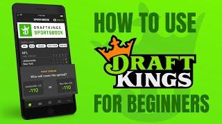DraftKings Sportsbook Tutorial for Beginners | DraftKings Betting Explained