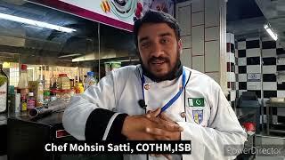 How become a Chef? |Chef Mohsin|Chef Life |Culinary Arts |COTHM|Islamabad |Pakistan 