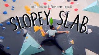 sloper slab, is that you? | Beta Breakdowns EP4. | gracedoingthings