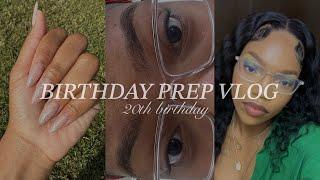 20TH BIRTHDAY PREP | HAIR, NAILS AND BROWS…