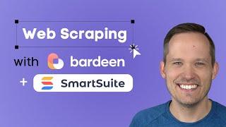 Build a LinkedIn scraper with Bardeen and SmartSuite