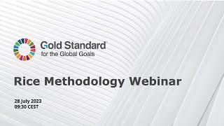 Gold Standard Rice Methodology - Webinar