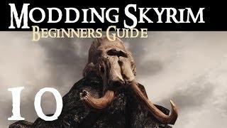 Beginner's Guide to Modding Skyrim - Part 10 : Problems