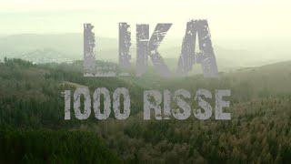 LIKA – 1000 Risse (Official Video)