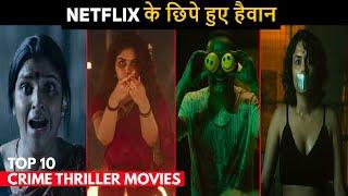 Top 10 Mind Blowing Crime Thriller Hindi Movies Netflix Hidden Gems