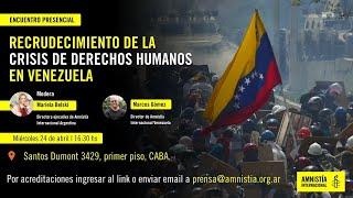 ️ Recrudecimiento de la crisis de derechos humanos en Venezuela | Panel