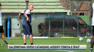 Salernitana verso Catanzaro, assenti Tongya e Sfait