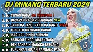 DJ MINANG TERBARU 2024 FULL ALBUM || DJ CIINAN BANA FAUZANA VIRAL TIKTOK TERBARU 2024