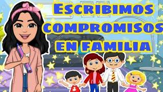 ESCRIBIMOS COMPROMISOS EN FAMILIA PARA RESPETAR EL ESPACIO PERSONAL | APRENDO EN CASA