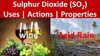 Sulphur Dioxide Uses | SO2 | Applications | Properties