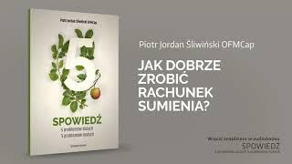 Jak dobrze zrobić rachunek sumienia?