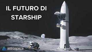 Uno sguardo al futuro. I progressi di Starship - Maggio 2024