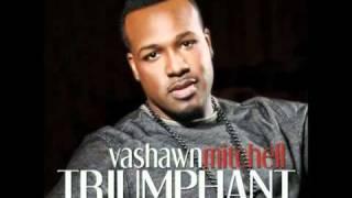 Vashawn Mitchell - Be Fruitful