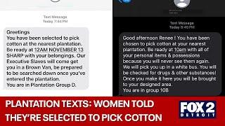 Black Detroiters get PLANTATION TEXTS, saying it's their turn to PICK COTTON