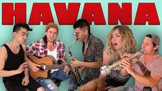 Havana - Walk off the Earth (Ft. Jocelyn Alice, KRNFX, Sexy Sax Man) Camila Cabello Cover