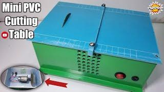 How to make a Mini PVC Cutting Table From PVC at home