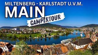 Main Campertour Wohnmobilreise  Wundernschönes Karlstadt und Miltenberg mit Stellplatztipps u.v.m