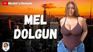 Mel Dolgun- The Curvy Sensation Redefining Beauty! | Wiki, Bio & Facts