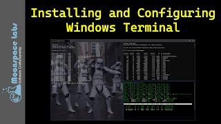 Installing and Configuring Windows Terminal