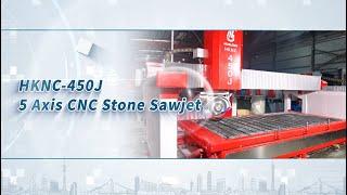 Hualong machinery | HKNC-450J 5 axis CNC stone sawjet | Stone machines