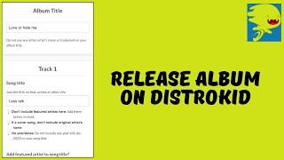 How to Upload Album On Distrokid