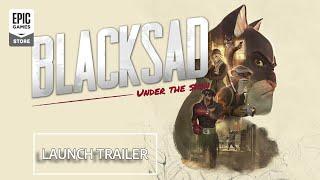 Blacksad: Under the Skin - Launch Trailer
