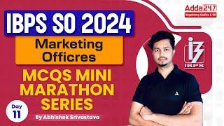 IBPS SO Marketing Officer Mini Marathon 2024 #11 | IBPS SO Marketing Officer | Abhishek Srivastava