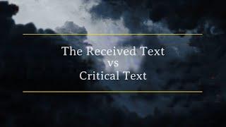 The Received Text vs Critical Text