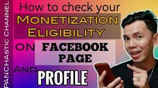 HOW TO CHECK YOUR MONETIZATION ELIGIBILITY ON A FACEBOOK PAGE OR PROFILE | VLOG NO. 097