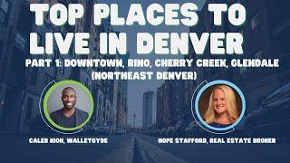 Top Places to Live in Denver for Millennials Part 1 - Northeast Region