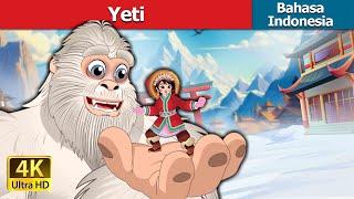 Yeti | Yeti in Indonesian | Dongeng Bahasa Indonesia | @IndonesianFairyTales