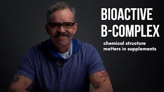 Bioactive B-Complex