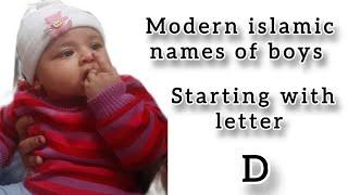 Modern islamic names of boys starting with letter D #muslimboynames #allaboutmomnbaby