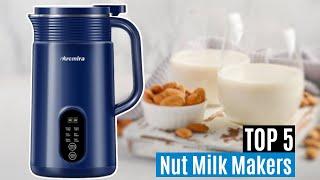 TOP 5 Best Nut Milk Makers In 2023 (Buying Guide)