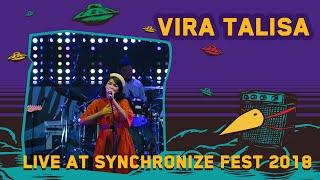 Vira Talisa LIVE @ Synchronize Fest 2018