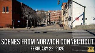 Scenes from Norwich, Connecticut - February 22, 2025