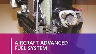 Powerplant: 1-2-2 Aircraft Engine Advanced Fuel System