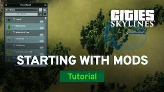 Getting Started With Mods by Strictoaster | Mod Workshop | Cities: Skylines