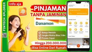 KTA DANAMON - Cara Mengajukan Pinjaman Tanpa Agunan Danamon | Kredit Tanpa Jaminan Danamon