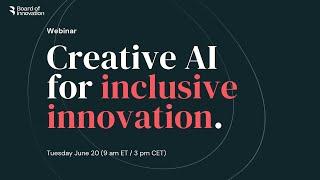 Webinar: Creative AI for Inclusive Innovation