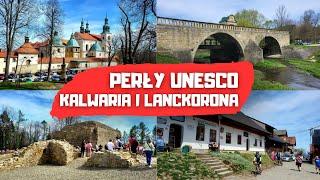 Lanckorona i Kalwaria Zebrzydowska - spacer przez perły UNESCO