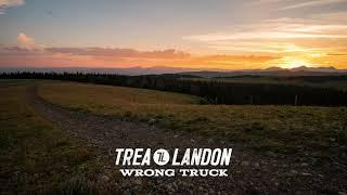 Trea Landon - Wrong Truck (Visualizer)