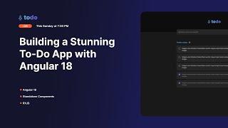 Building a Stunning To-Do App with Angular 18 | Standalone Components & RXJS Tutorial