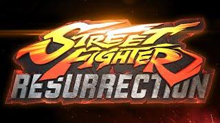 STREET FIGHTER: Resurrection [The Movie]