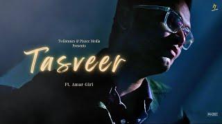 Tasveer – Heartfelt Cover | Amar Giri | Pixzee Media