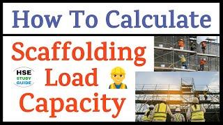 How To Calculate Scaffolding Load Capacity || Scaffolding Load Capacity || HSE STUDY GUIDE