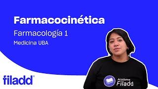 Farmacocinética | Farmacología | Medicina UBA