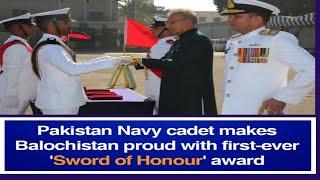 Pakistan Navy cadet makes Balochistan proud with first-ever 'Sword of Honour' award